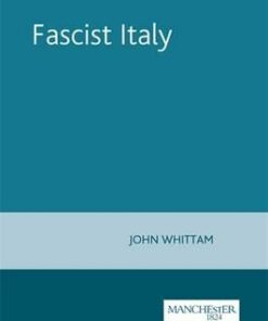 Fascist Italy - John Whittam