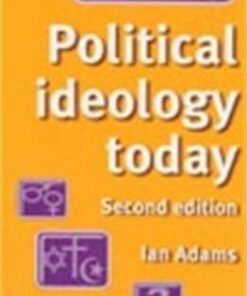 Political Ideology Today - Ian Adams
