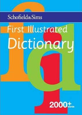 First Illustrated Dictionary - Carolyn Richardson