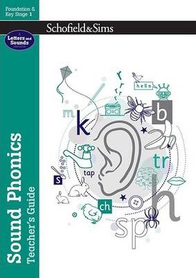 Sound Phonics Teacher's Guide: EYFS/KS1