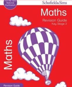 Key Stage 2 Maths Revision Guide - Hilary Koll