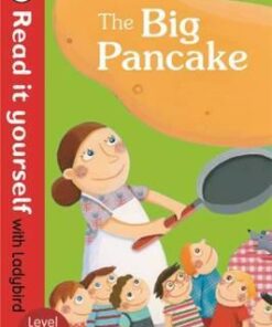 Read it Yourself 1: Big Pancake - Emilie Chollat
