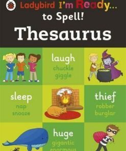 Thesaurus: Ladybird I'm Ready to Spell - Anne Rooney