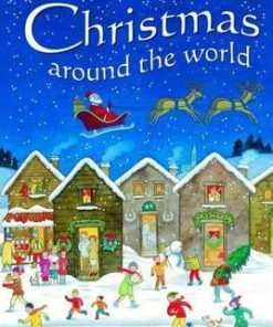 Christmas Around The World - Anna Claybourne