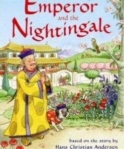 The Emperor and the Nightingale - Rosie Dickins