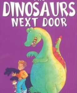 The Dinosaurs Next Door - Harriet Castor