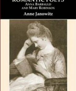 Women Romantic Poets - Anne Janowitz