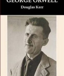 George Orwell - Douglas Kerr