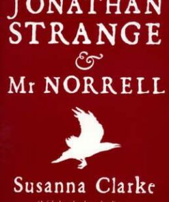 Jonathan Strange and Mr. Norrell - Susanna Clarke
