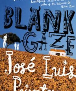 Blank Gaze - Jose Luis Peixoto