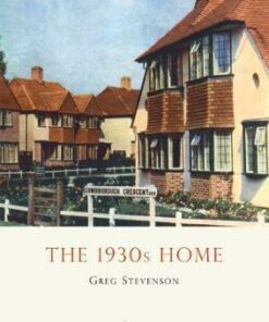 The 1930s Home - Greg Stevenson