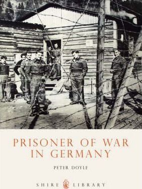 Prisoner of War in Germany - Peter Doyle
