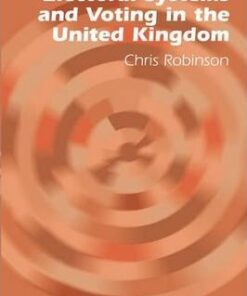 Electoral Systems and Voting in the United Kingdom - Chris Robinson