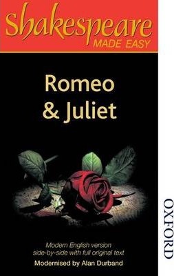 Shakespeare Made Easy: Romeo and Juliet - Alan Durband