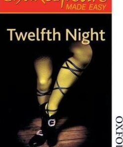 Shakespeare Made Easy: Twelfth Night - Alan Durband