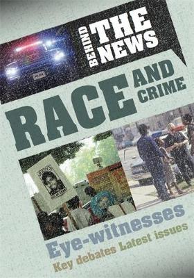 Behind the News: Race and Crime - Philip Steele