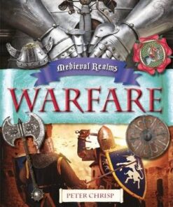 Medieval Realms: Warfare - Peter Chrisp