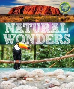Worldwide Wonders: Natural Wonders - Clive Gifford