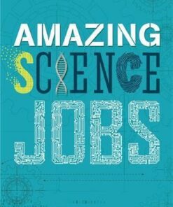 Amazing Jobs: Science - Colin Hynson