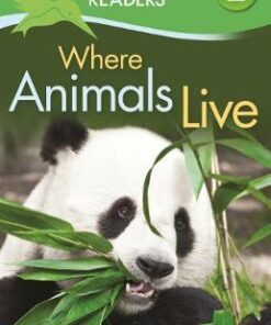 Kingfisher Readers: Where Animals Live (Level 2: Beginning to Read Alone) - Brenda Stones