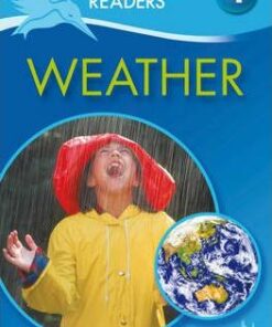 Kingfisher Readers: Weather (Level 4: Reading Alone) - Chris Oxlade