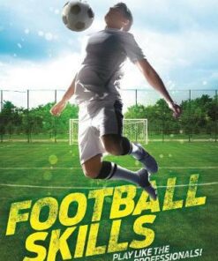 Football Skills - Clive Gifford