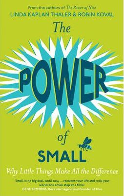 The Power of Small - Linda Kaplan