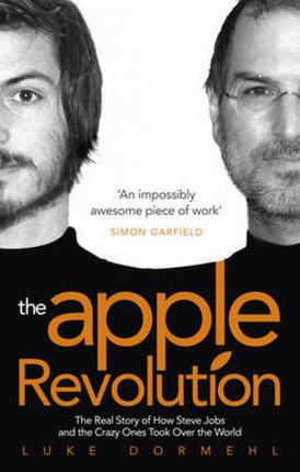 The Apple Revolution: Steve Jobs