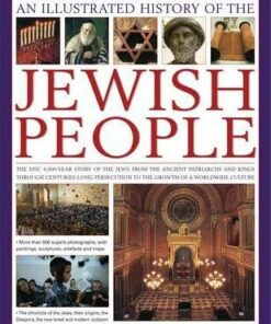 Illustrated History of the Jewish People - Lawrence Joffe