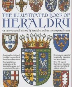 Illustrated Book of Heraldry - Stephen Slater