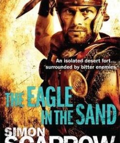 The Eagle In The Sand (Eagles of the Empire 7) - Simon Scarrow