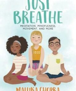 Just Breathe: Meditation
