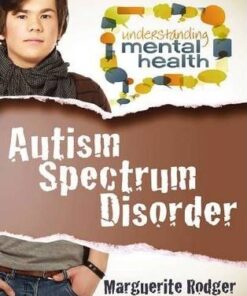 Autism Spectrum Disorder - Marguerite Rodger