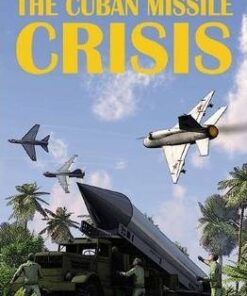 The Cuban Missile Crisis - Gary Jeffrey