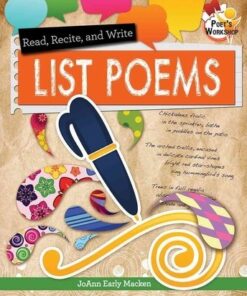 Read Recite and Write List Poems - Poets Workshop - JoAnn Macken