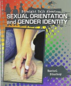 Sexual Orientation and Gender Identity - Straight Talk About - Rachel Stuckey