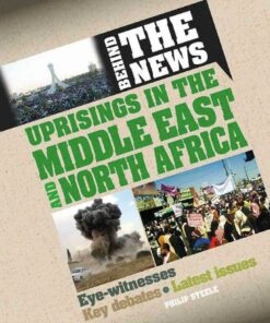 Uprisings in the Middle East and North Africa - Philip Steele