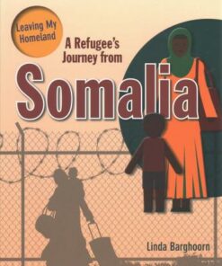 A Refugee's Journey From Somalia - Leaving My Homeland - Linda Barghoorn