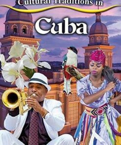 Cultural Traditions in Cuba - Cultural Traditions in My World - Burns Kylie