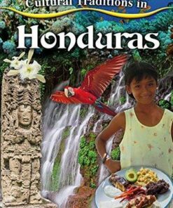 Cultural Traditions in Honduras - Cultural Traditions in My World - Rebecca Sjonger