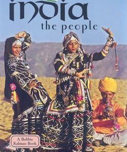India the People - Lands Peoples and Cultures - Bobbie Kalman