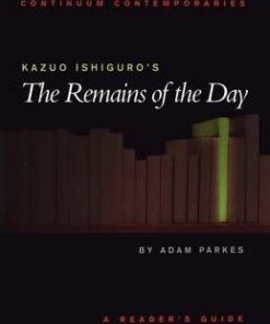 Kazuo Ishiguro's "The Remains of the Day" - Adam Parkes
