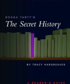 Donna Tartt's "The Secret History" - Tracy Hargreaves