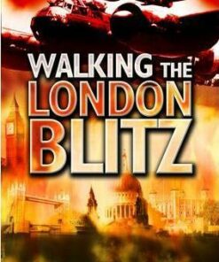 Walking the London Blitz - Clive Harris