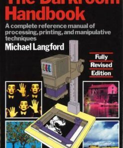 The Darkroom Handbook - Michael Langford