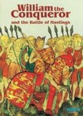 William the Conqueror and the Battle of Hastings 1 and The Battle of Hastings William the Conqueror - Michael St. John Parker