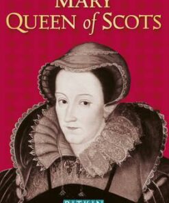 Mary Queen of Scots - Angela Royston