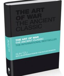 The Art of War: The Ancient Classic - Sun Tzu