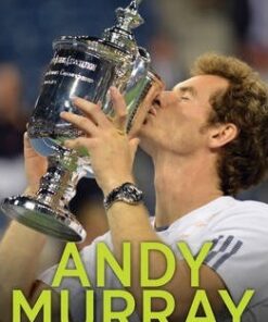 Andy Murray: Tennis Ace - John Murray