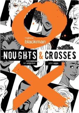 Noughts & Crosses Graphic Novel - Malorie Blackman